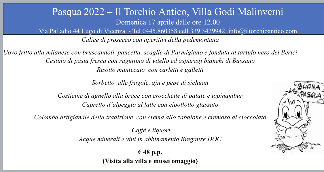 17 Aprile 2022 Pasqua 2022 - Il Torchio Antico Villa Godi Malinverni